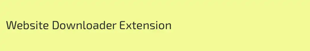 Website Downloader Extension